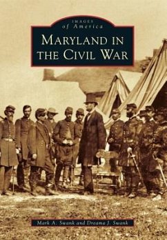 Maryland in the Civil War - Swank, Mark A; Swank, Dreama J