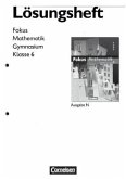 6. Schuljahr, Lösungen zum Schülerbuch / Fokus Mathematik, Gymnasium, Ausgabe N