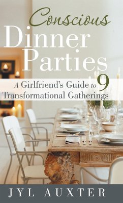 Conscious Dinner Parties - Auxter, Jyl