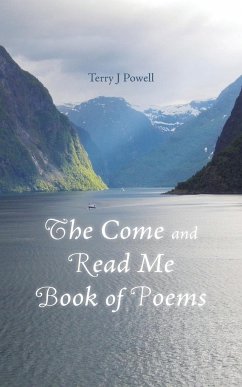 The Come and Read Me Book of Poems - Powell, Terry J.