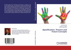 Apexification- Present and Future Concepts - De Souza, Neil;Hegde, Amitha M.;Gopakumar, Manju