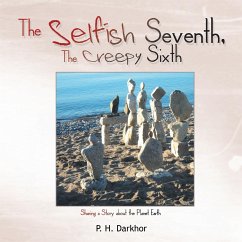 The Selfish Seventh, the Creepy Sixth - Darkhor, P. H.