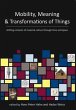 Mobility, Meaning and Transformations... - Bild 1