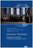 Spiritualität. Multireligiös.