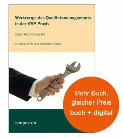 Werkzeuge des Qualitätsmanagements in der KVP-Praxis - Witt, Jürgen;Witt, Thomas