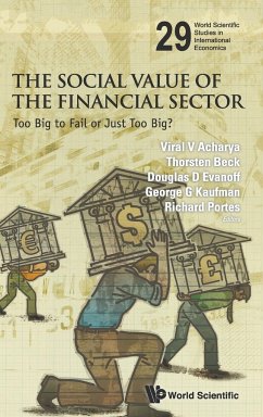 SOCIAL VALUE OF THE FINANCIAL SECTOR, THE - Viral V Acharya, Thorsten Beck Douglas