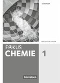 Fokus Chemie - Neubearbeitung - Gymnasium Niedersachsen - Band 1 / Fokus Chemie, Gymnasium Niedersachsen G9 .1