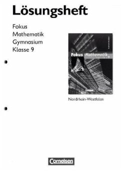 Cover 9. Klasse, Lösungen zum Schülerbuch / Fokus Mathematik, Gymnasium Nordrhein-Westfalen