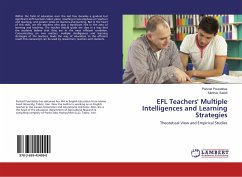EFL Teachers' Multiple Intelligences and Learning Strategies - Pourabbas, Parizad;Saeidi, Mahnaz
