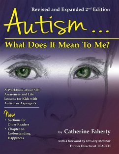 Autism: What Does It Mean to Me? - Faherty, Catherine
