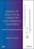 Basics of Analytical Chemistry and Chemical Equilibria (eBook, PDF)