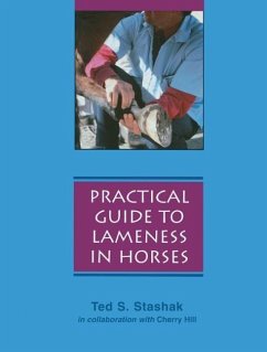 Practical Guide to Lameness in Horses, Updated (eBook, ePUB) - Stashak, Ted S.; Hill, Cherry
