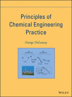 Principles of Chemical Engineering Practice (eBook, ePUB) - Delancey, George