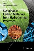 Sustainable Carbon Materials from Hydrothermal Processes (eBook, ePUB)