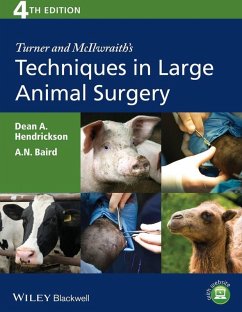 Turner and McIlwraith's Techniques in Large Animal Surgery (eBook, PDF) - Hendrickson, Dean A.; Baird, A. N.