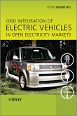 Grid Integration of Electric Vehicles in Open Electricity Markets (eBook, PDF)