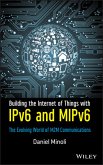 Building the Internet of Things with IPv6 and MIPv6 (eBook, PDF)