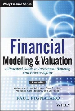Financial Modeling and Valuation (eBook, PDF) - Pignataro, Paul