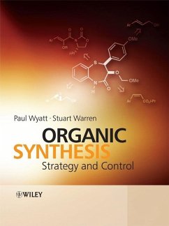 Organic Synthesis (eBook, ePUB) - Wyatt, Paul; Warren, Stuart