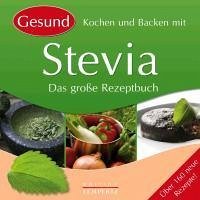 Cover Gesund Kochen und Backen mit Stevia (eBook, ePUB)