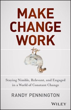 Make Change Work (eBook, ePUB) - Pennington, Randy
