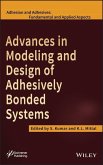 Advances in Modeling and Design of Adhesively Bonded Systems (eBook, PDF)