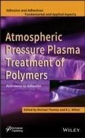 Atmospheric Pressure Plasma Treatment of Polymers (eBook, ePUB)