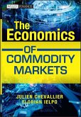 The Economics of Commodity Markets (eBook, ePUB)