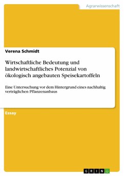 Wirtschaftliche Bedeutung und landwirtschaftliches Potenzial von ökologisch angebauten Speisekartoffeln (eBook, PDF)