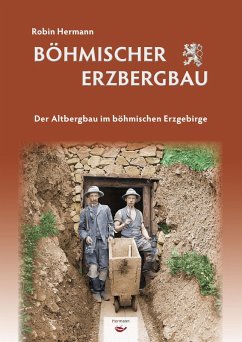 Böhmischer Erzbergbau (eBook, ePUB) - Hermann, Robin