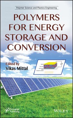 Polymers for Energy Storage and Conversion (eBook, ePUB) - Mittal, Vikas