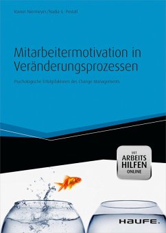 Mitarbeitermotivation in Veränderungsprozessen - mit Arbeitshilfen online (eBook, ePUB) - Niermeyer, Rainer; Postall, Nadia G.
