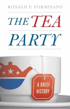 Tea Party (eBook, ePUB) - Formisano, Ronald P.