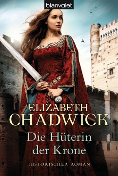 Die Hüterin der Krone (eBook, ePUB) - Chadwick, Elizabeth