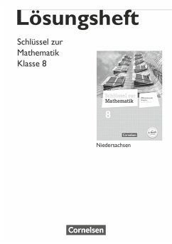 Schlüssel zur Mathematik 8. Schuljahr. Lösungen zum Schülerbuch. Differenzierende Ausgabe Niedersachsen - Berkemeier, Helga