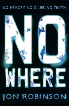 Nowhere (Nowhere Book 1) (eBook, ePUB) - Robinson, Jon