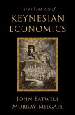 The Fall and Rise of Keynesian Economics (eBook, PDF)