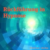 Rückführung in Hypnose (MP3-Download)