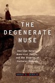 The Degenerate Muse (eBook, PDF)