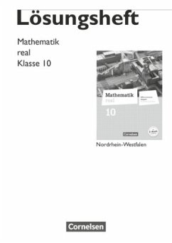 Mathematik real - Differenzierende Ausgabe Nordrhein-Westfalen - 10. Schuljahr / Mathematik Real, Differenzierende Ausgabe Nordrhein-Westfalen (2011)