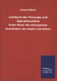 Lehrbuch der Chirurgie und Operationslehre