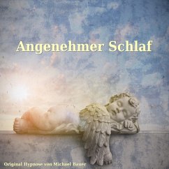 Angenehmer Schlaf (MP3-Download) - Bauer, Michael