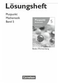 Pluspunkt Mathematik - Baden-Württemberg - Neubearbeitung - Band 5 / Pluspunkt Mathematik, Ausgabe Hauptschule Baden-Württemberg, Neubearbeitung .5