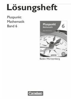 Pluspunkt Mathematik - Baden-Württemberg - Neubearbeitung - Band 6 / Pluspunkt Mathematik, Ausgabe Hauptschule Baden-Württemberg, Neubearbeitung 3 - de Jong, Klaus;Felsch, Matthias;Bamberg, Rainer