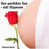 Der perfekte Sex - mit Hypnose (MP3-Download)
