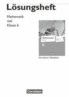Mathematik real 6. Schuljahr. Lösungen zum Schülerbuch. Differenzierende Ausgabe Nordrhein-Westfalen - Berkemeier, Helga