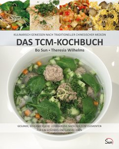 Das TCM-Kochbuch - Sun, Bo;Wilhelms, Theresia