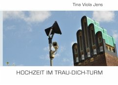 Hochzeit im Trau-Dich-Turm - Jens, Tina Viola