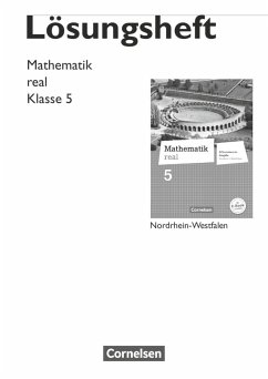Mathematik real 5. Schuljahr. Lösungen zum Schülerbuch. Differenzierende Ausgabe Nordrhein-Westfalen - Berkemeier, Helga