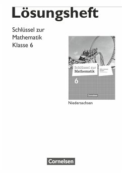 Schlüssel zur Mathematik 6. Schuljahr. Lösungen zum Schülerbuch. Differenzierende Ausgabe Niedersachsen - Berkemeier, Helga